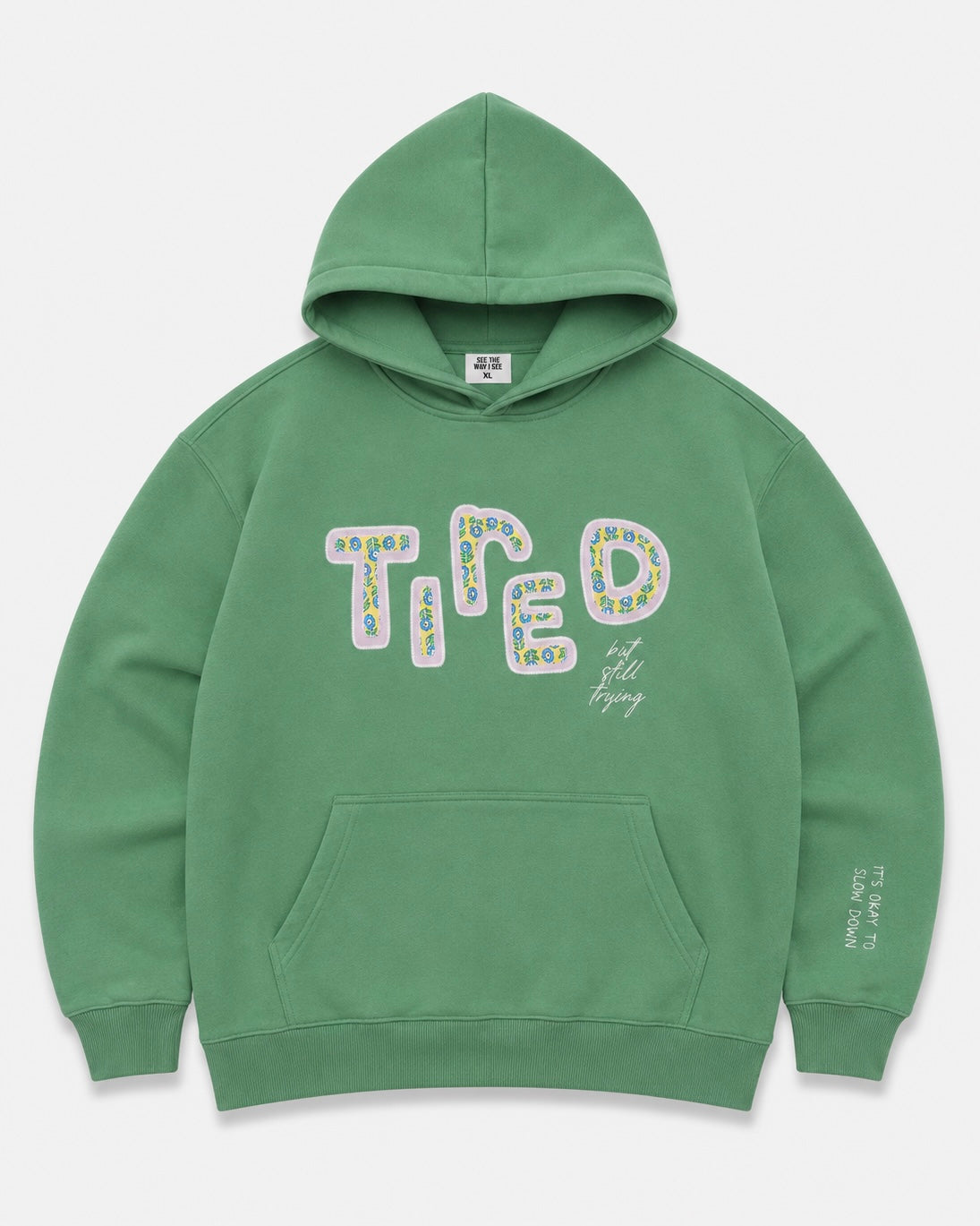 Tired (But Still Trying) Hoodie