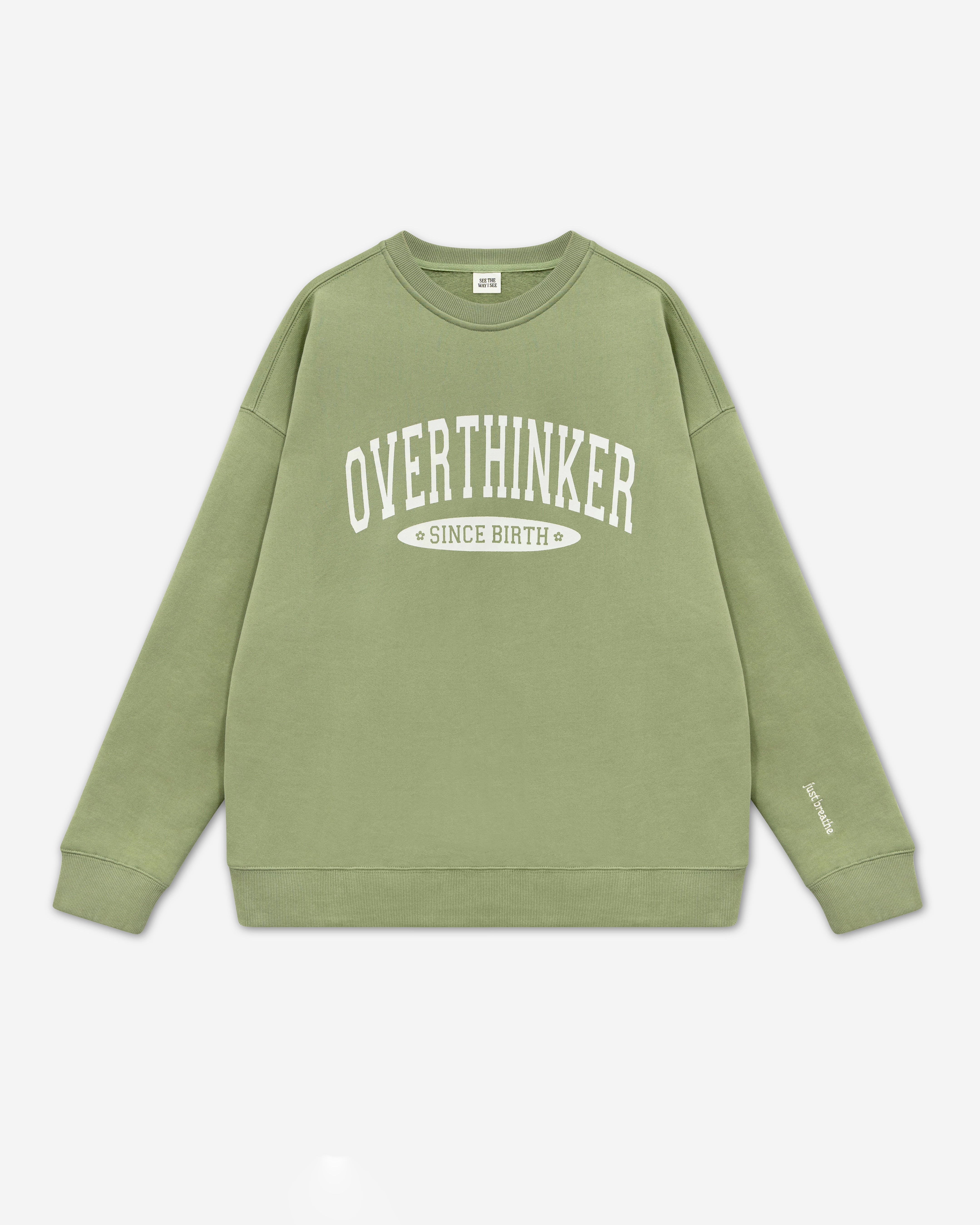 Overthinker Since Birth Crewneck - SEE THE WAY I SEE