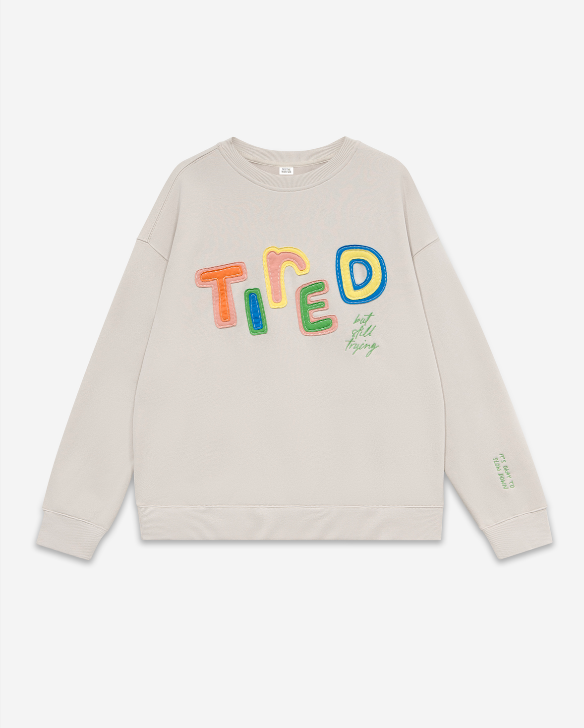 Tired (But Still Trying) Crewneck