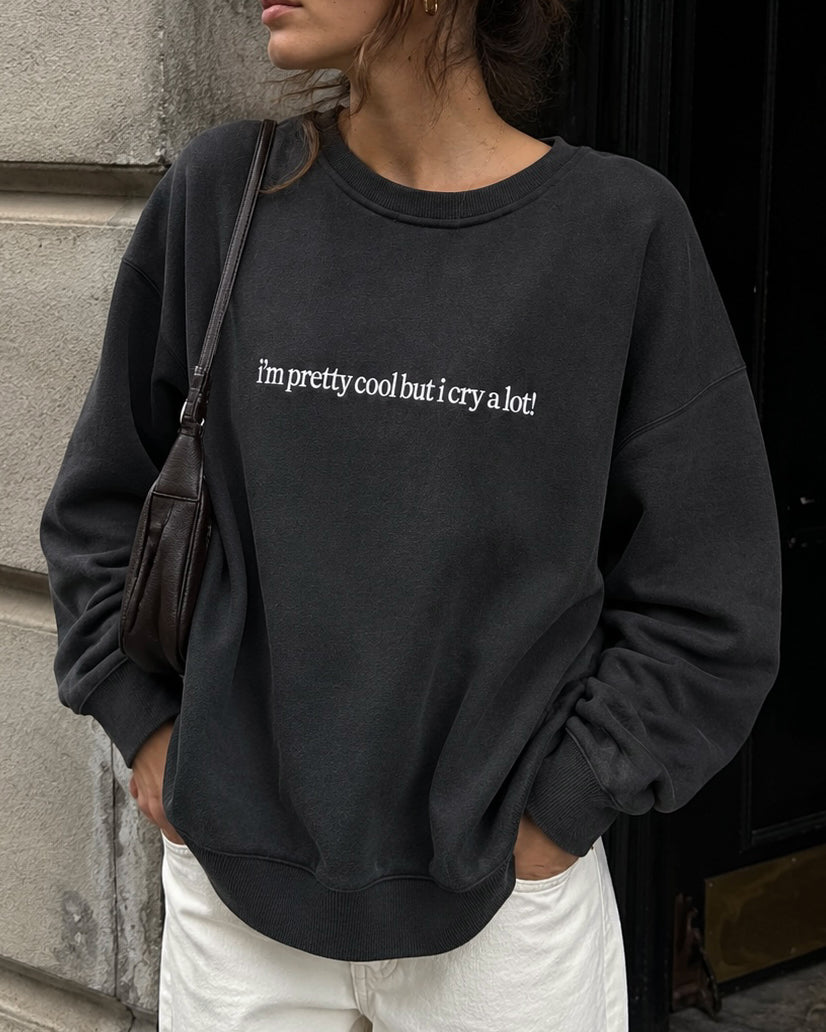 Cry A Lot! (wipe tears here) Crewneck
