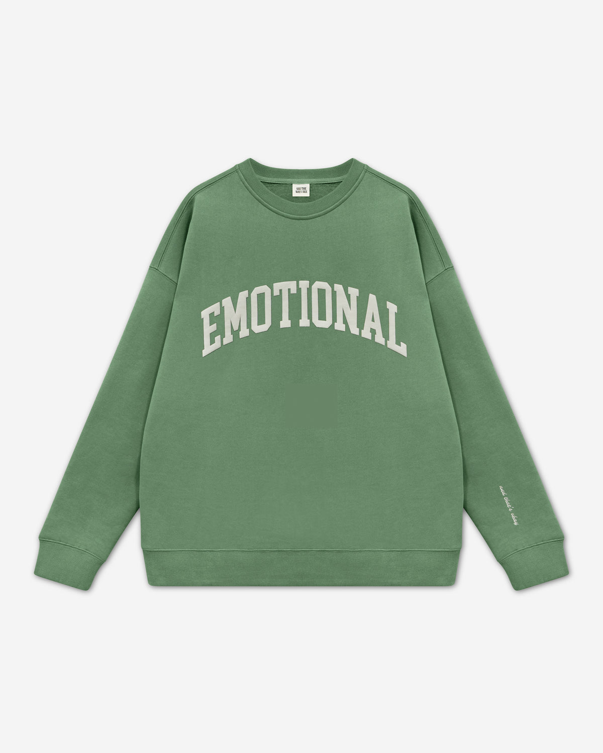 Emotional (and that&#39;s okay) Crewneck