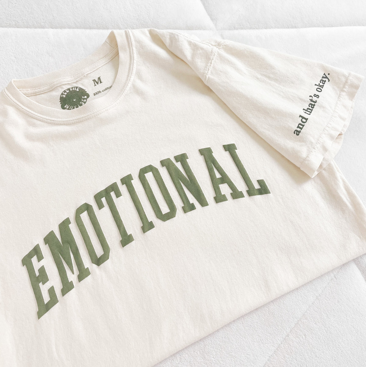 Emotional (and that&#39;s okay) Tee